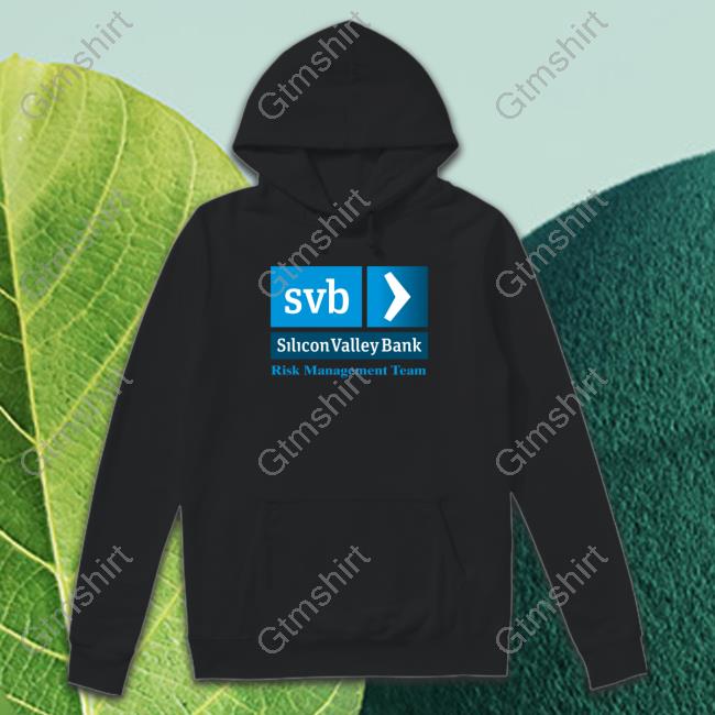 Official Svb Silicon Valley Bank Risk Management Team T Shirt