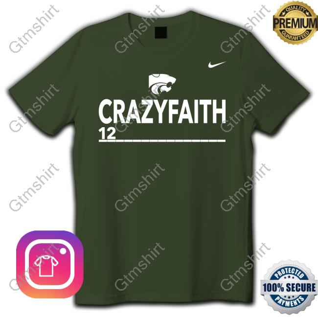 Crazy Faith 12 K-State Shirt