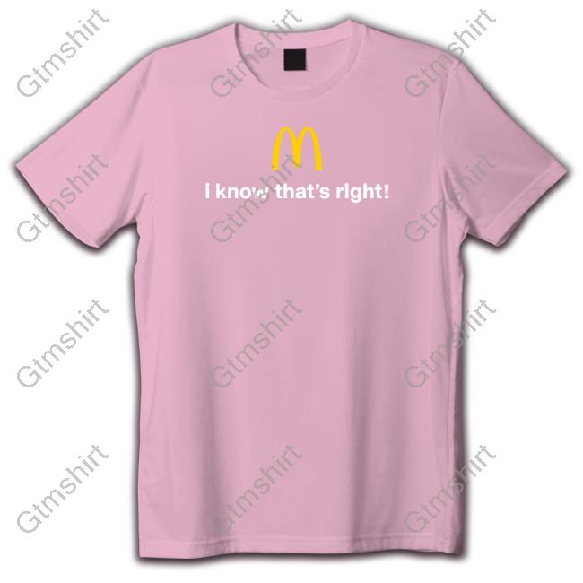 The Cardi B & Offset Meal Merch I Know That's Right Mcdonald's Shirt