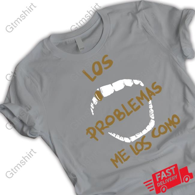 Los Problemas Shirt