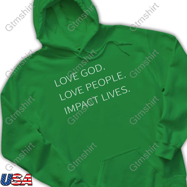 Official Michael Armus Sr love God Love People Impact Shirt