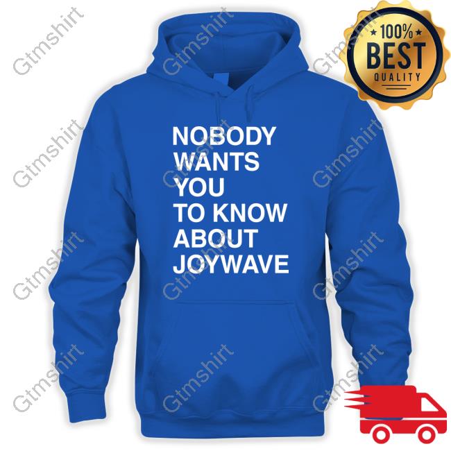 Nobody Wants You To Know About Joywave T Shirt