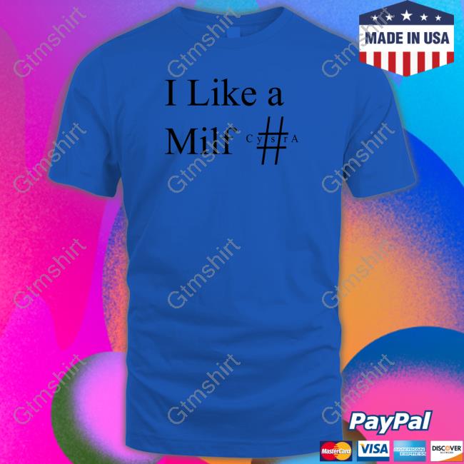 I Like A Milf Cysra Tee