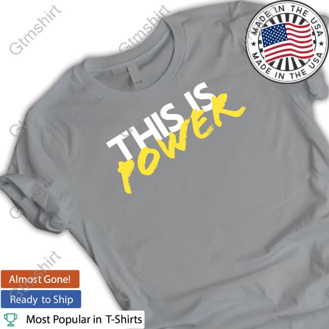 Official Naacp This Is Power Shirt