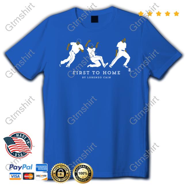 First To Home By Lorenzo Cain Shirt Blue