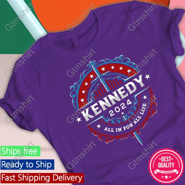 https://cheaperteeus.com/campaign/kennedy-2024-all-in-for-all-life-shirt