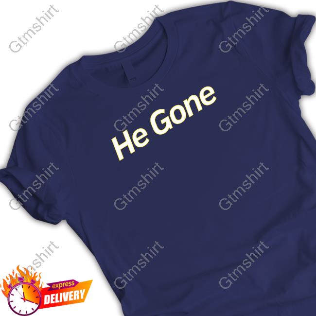 He Gone Tee