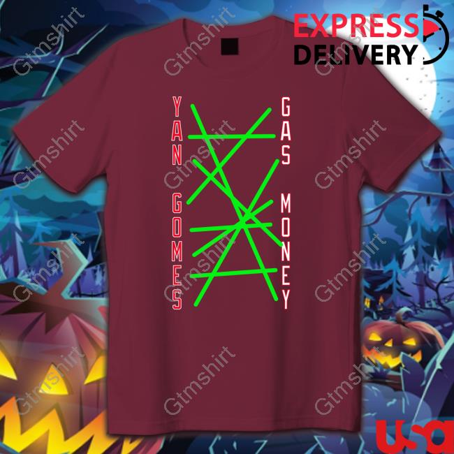 Official Yan Gomes Gas Money T Shirt