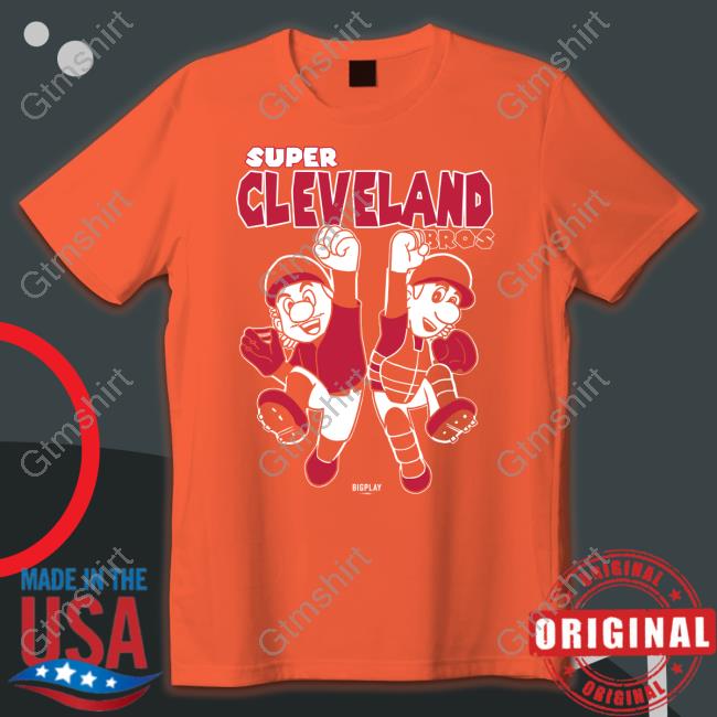 Official Bigplay Super Cleveland Bros Shirt