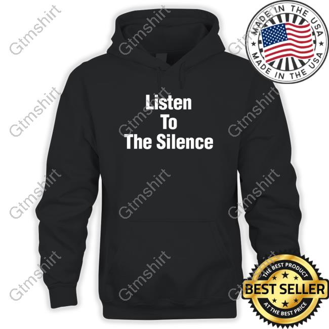 Listen To The Silence Sweatshirt