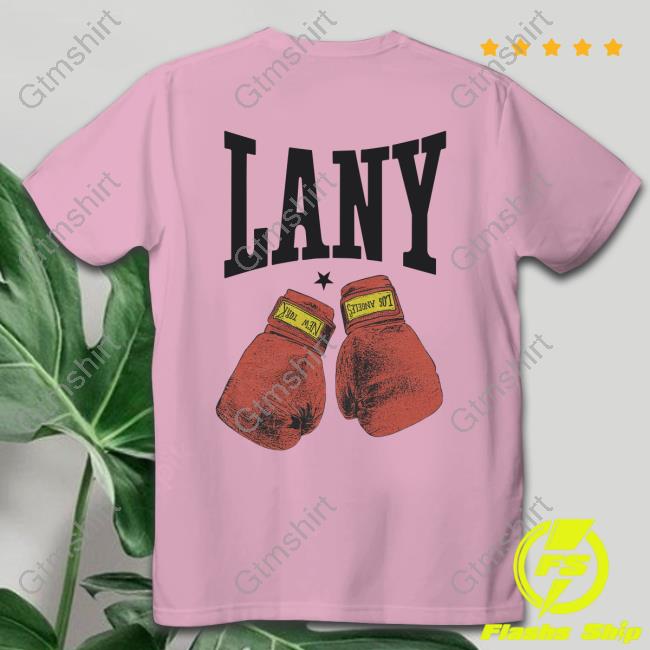 Lany Love At First Fight Shirts