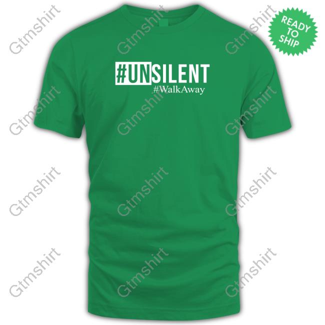 #Unsilent Walkaway Shirt