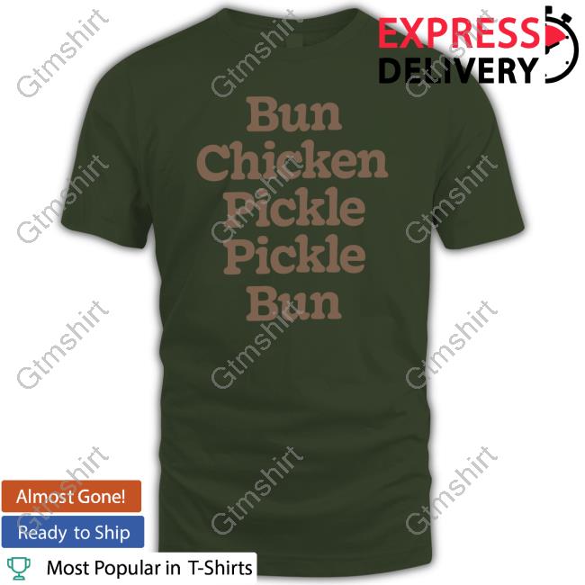 Official Chick‑Fil‑A Merch Bun Chicken Pickle Pickle Bun Tee