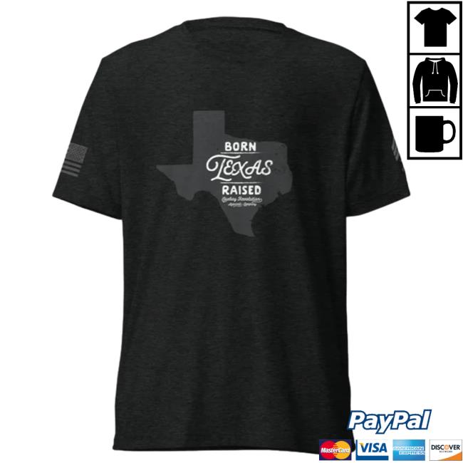 "Texas Born. Texas Raised" Cowboy Revolution Tee